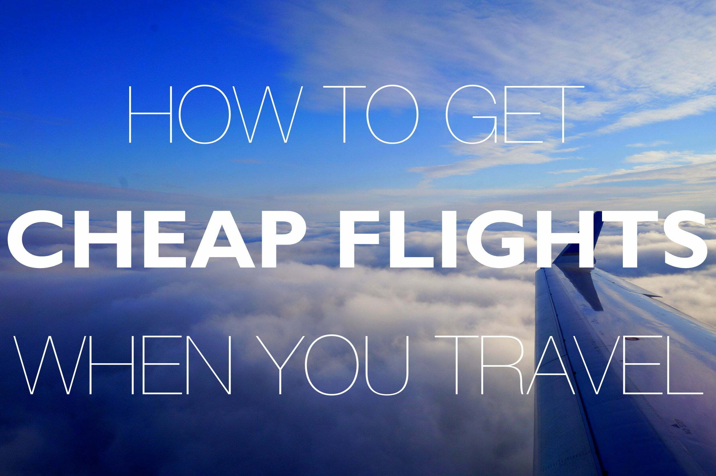 Tips in Scoring Cheapest Airfare The Basic Guy