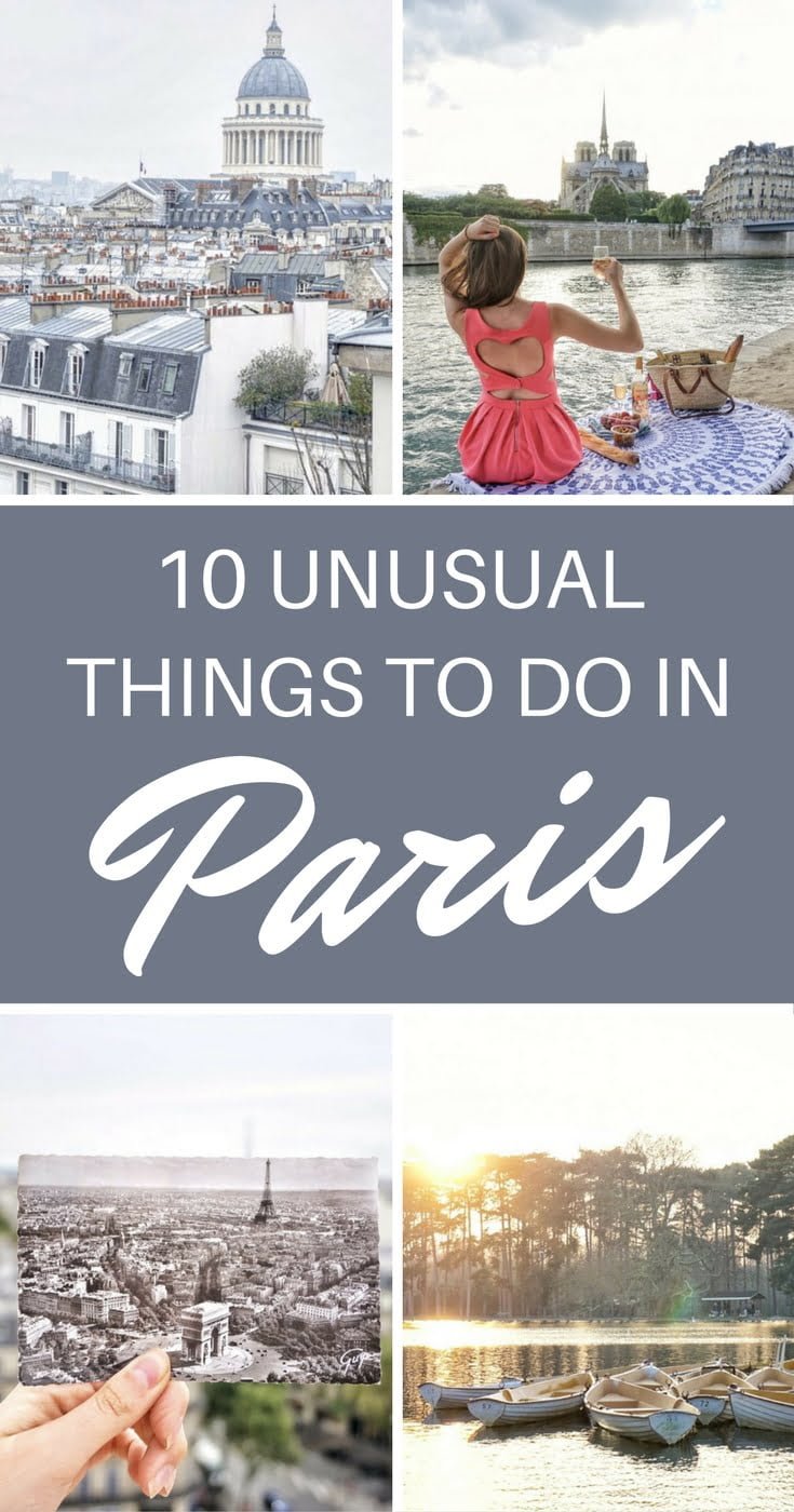 10 Unusual Things to do in Paris that Don't Include the Eiffel Tower!