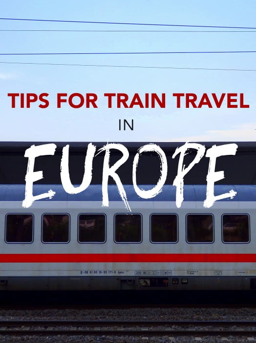 Top Ten Tips to Know Before Booking Tickets and Taking the Train with Rail  Europe