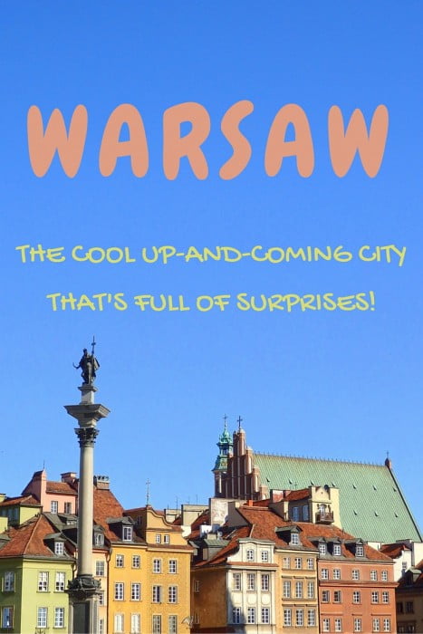 Things to do in Warsaw: The cool up-and-coming city that's full of surprises in Poland! 