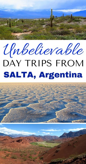 Unbelievable Day Trips from Salta, Argentina