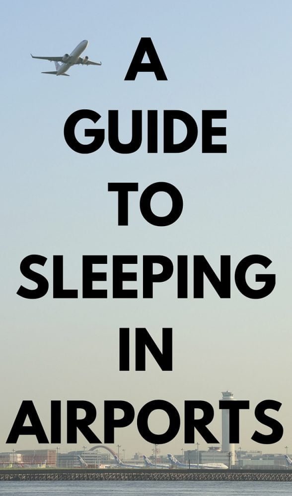 Guide to Sleeping in Airports Tips to Help you Catch some Sleep!