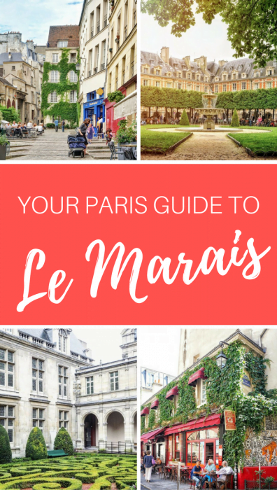 Le Marais: Your travel guide to one of the most iconic districts in Paris, France. Guaranteed to make you feel like you've travelled back in time!
