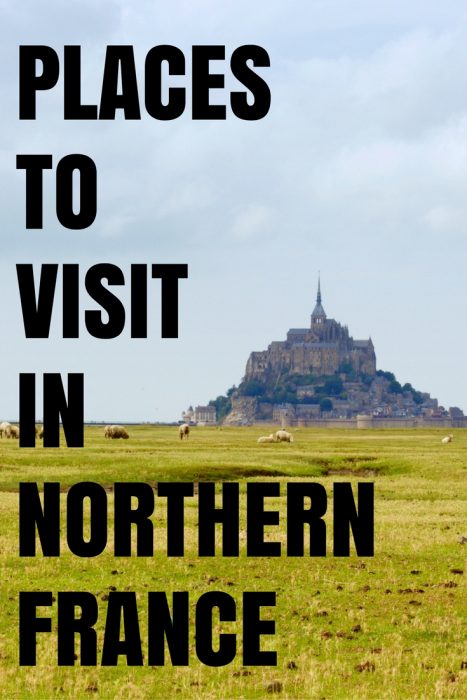 Places to visit in Northern France