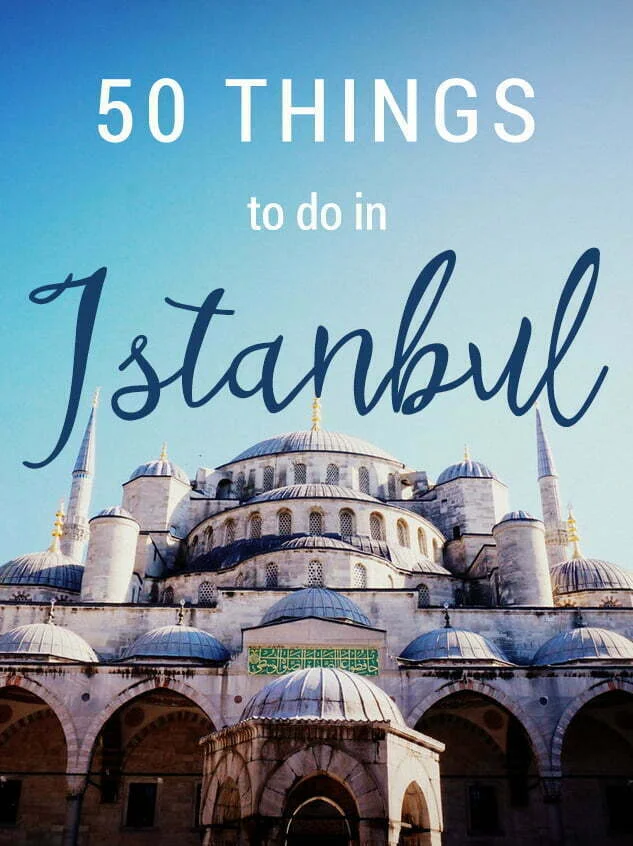 Travel guide cover image featuring the majestic Blue Mosque in Istanbul, Turkey under a clear blue sky, overlaid with bold text reading “50 Things to Do in Istanbul” to highlight the ultimate Istanbul travel itinerary
