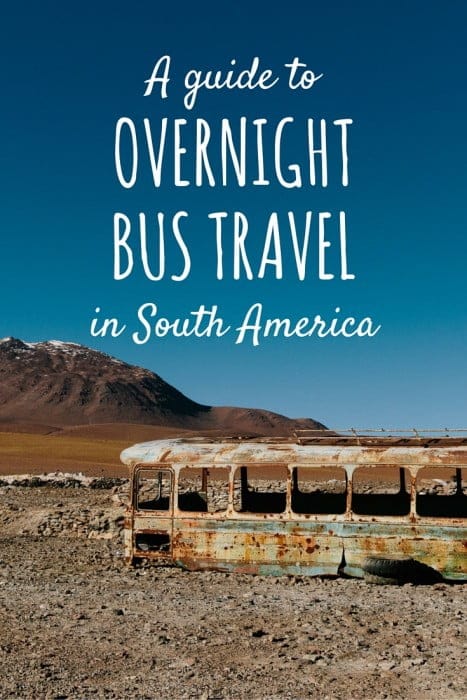 A guide to overnight bus travel in South America 