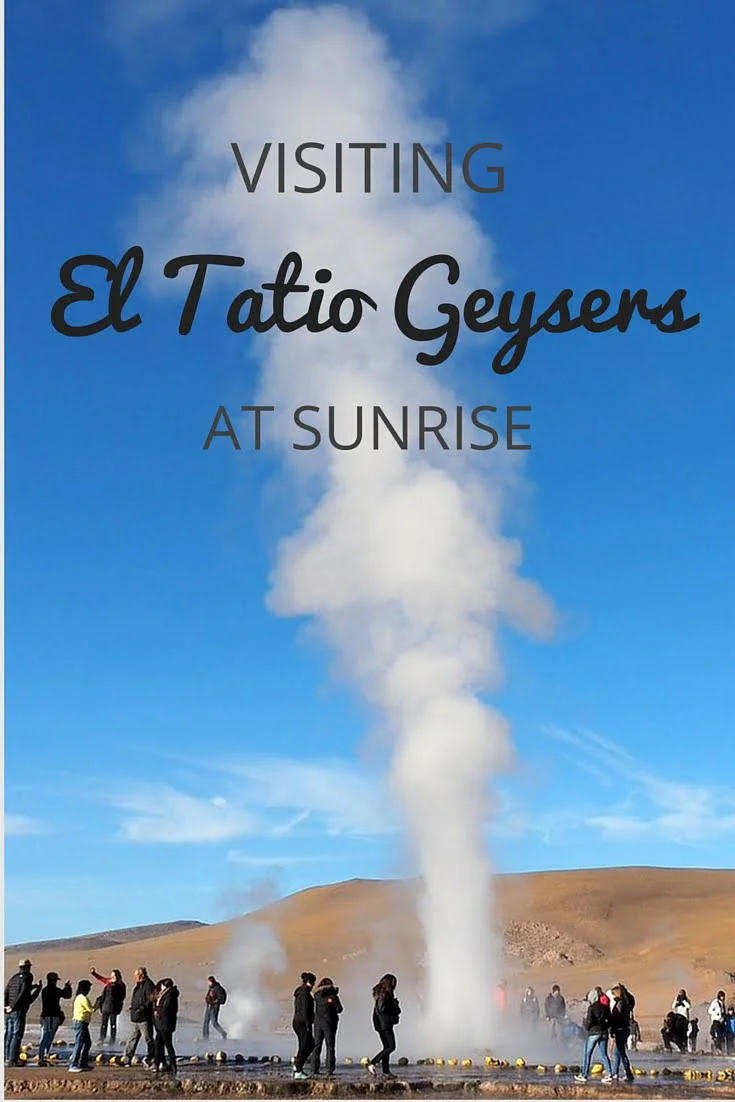 Poster image for visiting El Tatio Geysers at sunrise in the Atacama Desert, Chile, showing tourists gathered around a powerful geothermal steam column