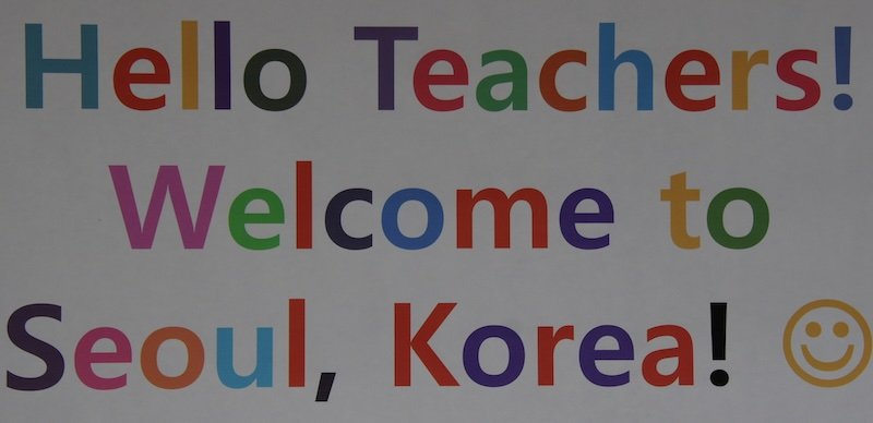 Hello Teachers! Welcome to South Korea! Epic Orientation 