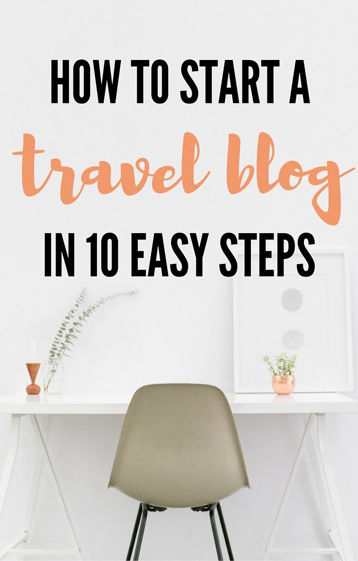 How to start a travel blog from scratch: A step by step guide to help you set up your travel blog in a day!