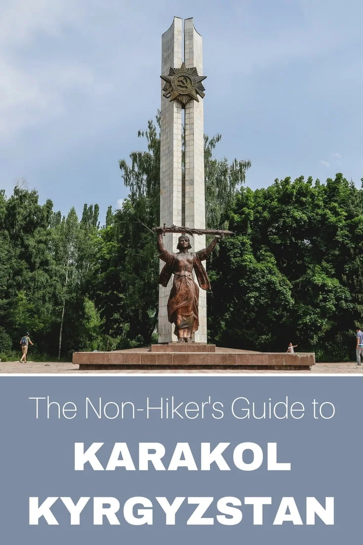 Things to do in Karakol, Kyrgyzstan that don't involve hiking! The Non-Hiker's Guide To Karakol, Kyrgyzstan 